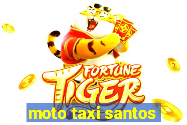 moto taxi santos